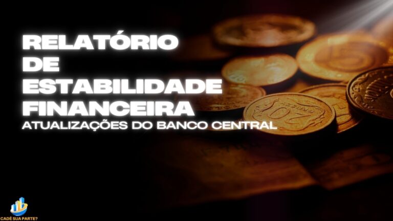 📋 Relatório de Estabilidade Financeira (REF): O que Esperar da Edição de Novembro 2024?