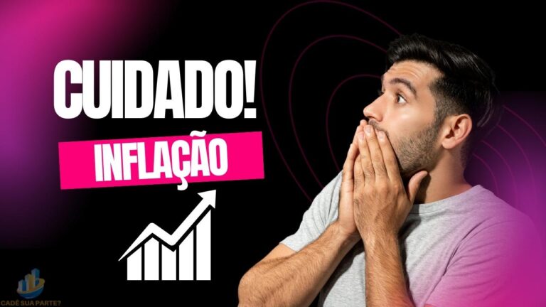 Inflação, fique de Olho!