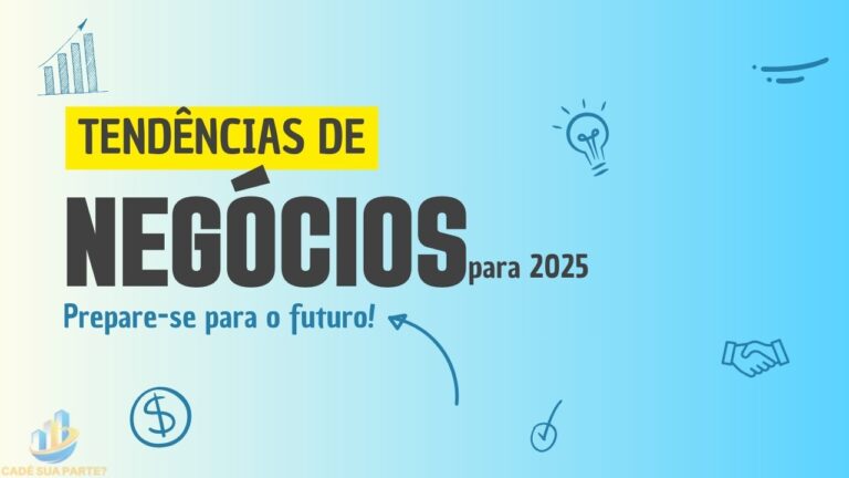 Tendências de Negócios para 2025: Prepare-se para o Futuro! 🚀